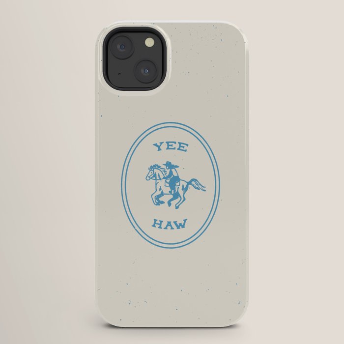 Yee Haw in Blue iPhone Case