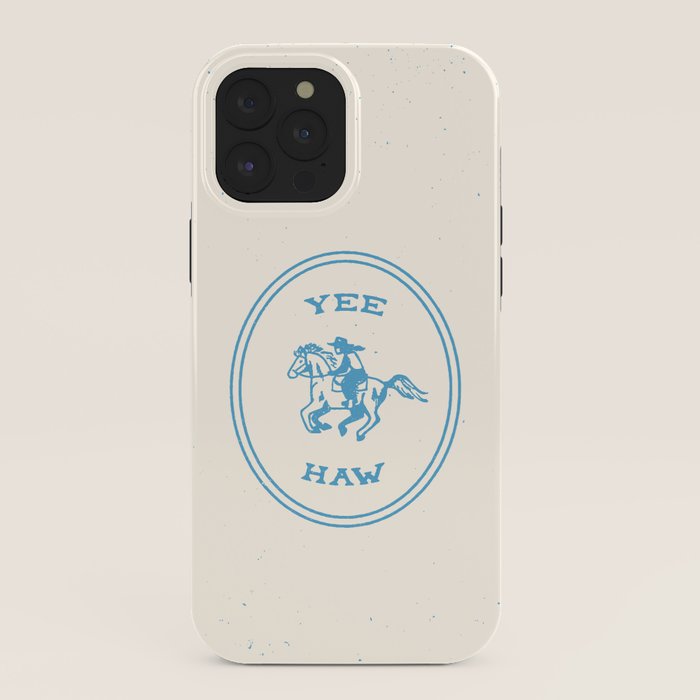 Yee Haw in Blue iPhone Case