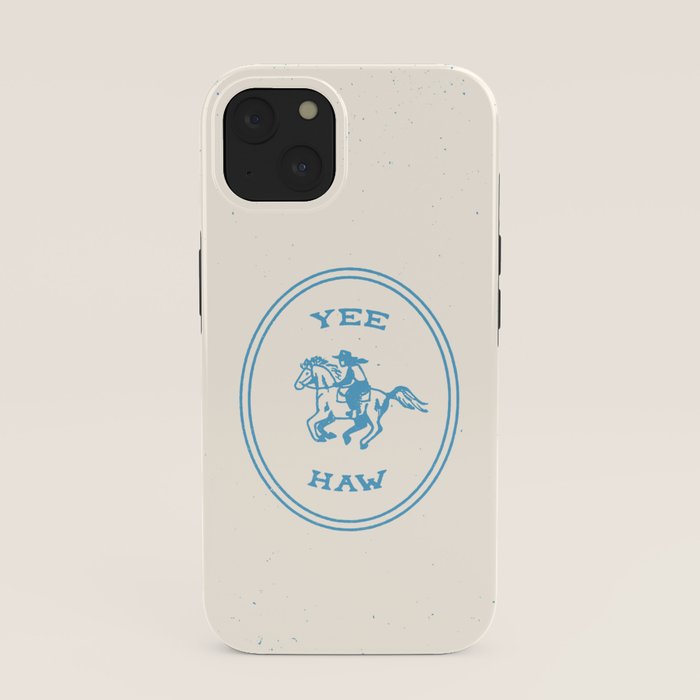 Yee Haw in Blue iPhone Case