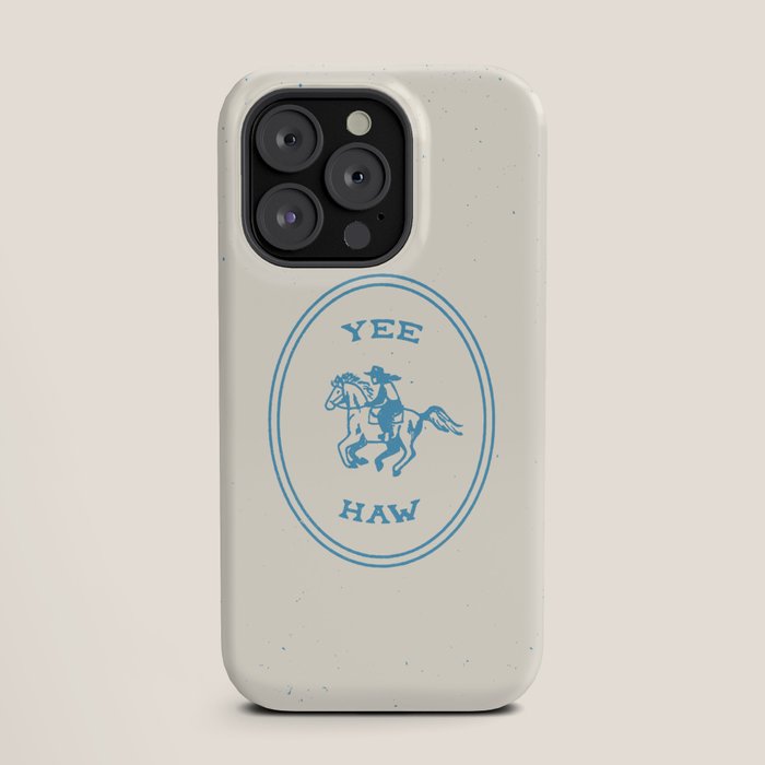 Yee Haw in Blue iPhone Case