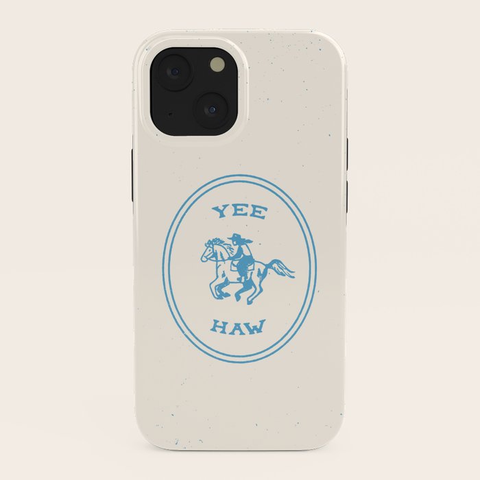 Yee Haw in Blue iPhone Case