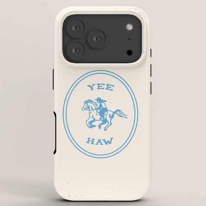 Yee Haw in Blue iPhone Case