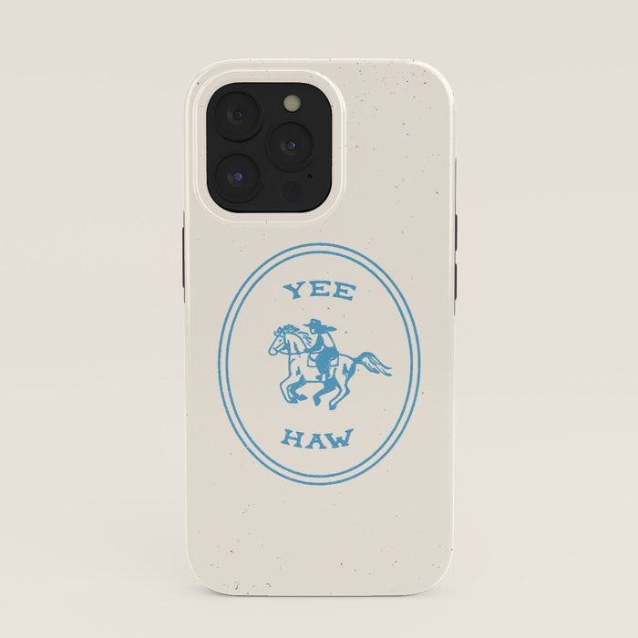 Yee Haw in Blue iPhone Case
