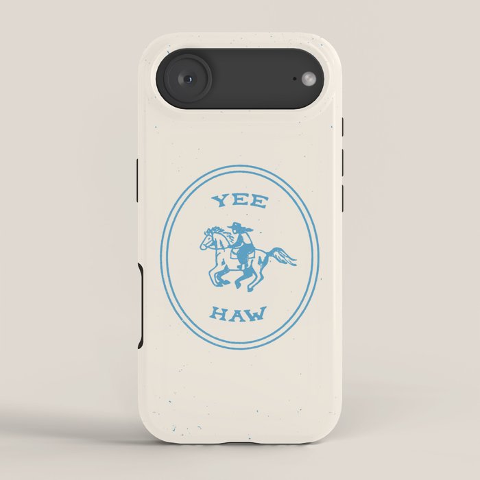 Yee Haw in Blue iPhone Case