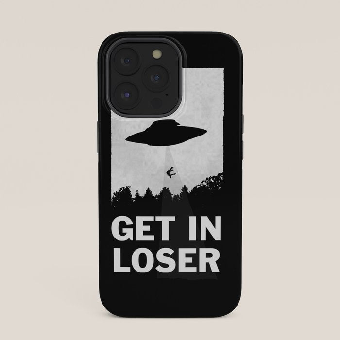 Get In Loser iPhone Case