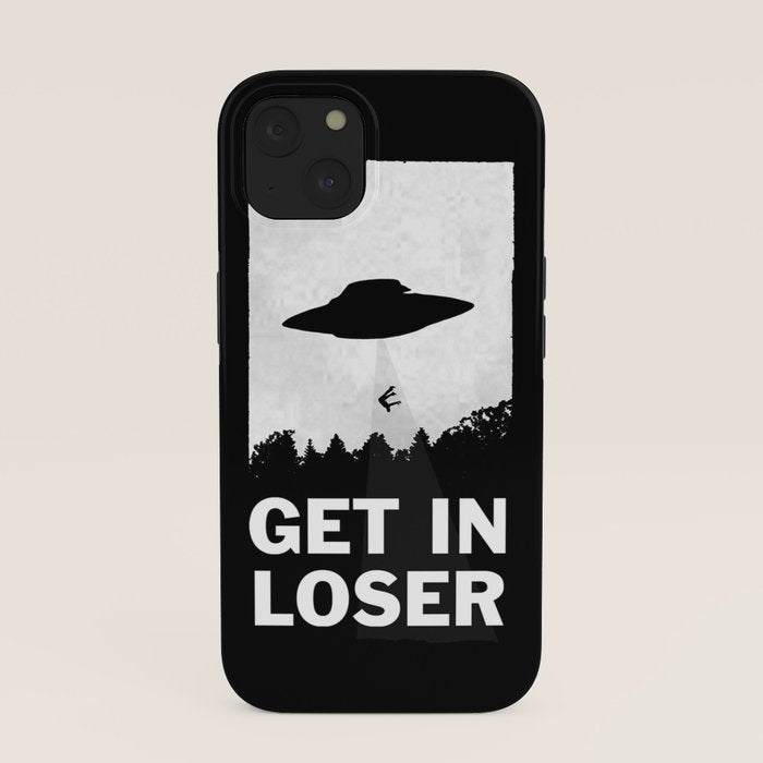Get In Loser iPhone Case
