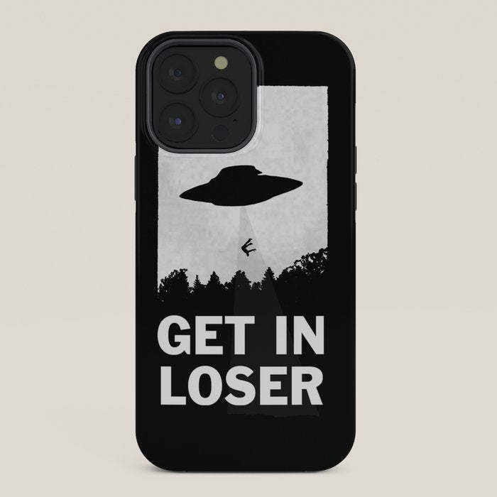 Get In Loser iPhone Case