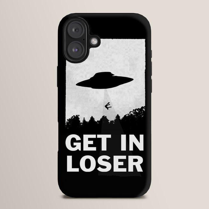 Get In Loser iPhone Case