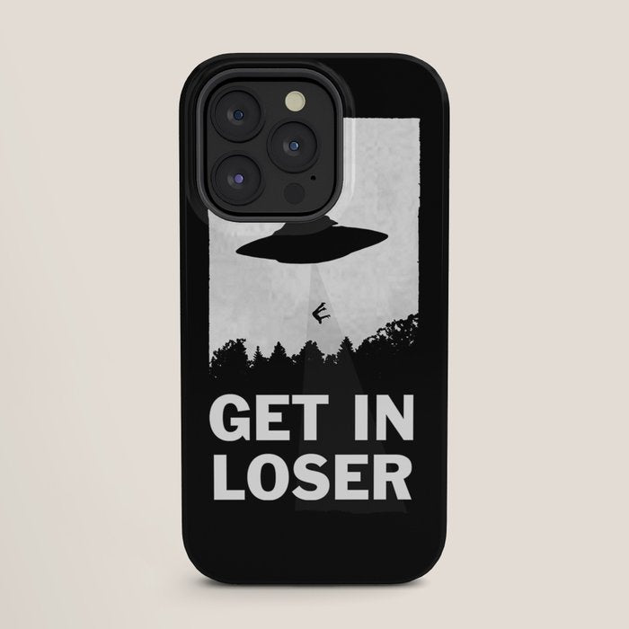 Get In Loser iPhone Case