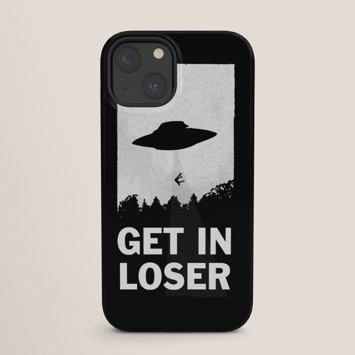 Get In Loser iPhone Case