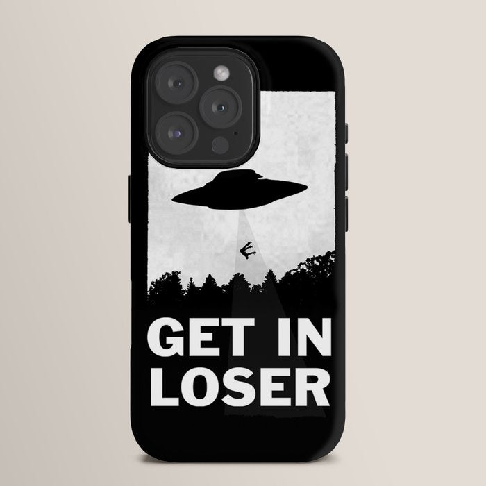 Get In Loser iPhone Case