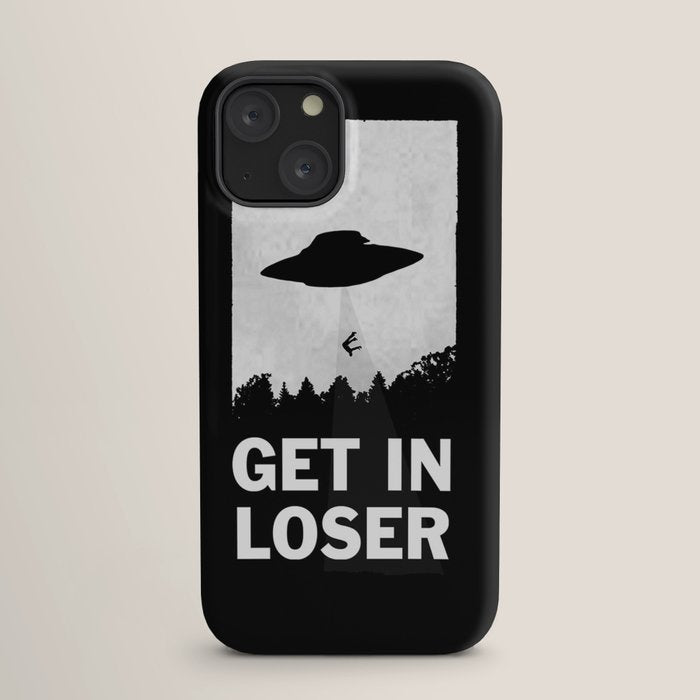 Get In Loser iPhone Case