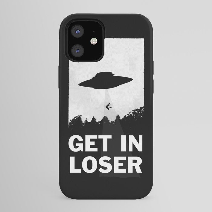 Get In Loser iPhone Case
