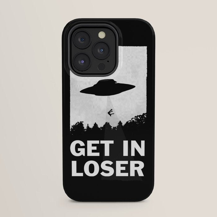 Get In Loser iPhone Case