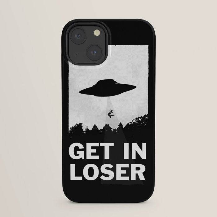 Get In Loser iPhone Case
