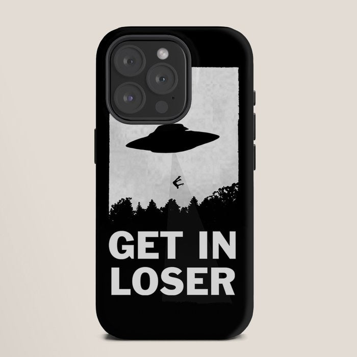 Get In Loser iPhone Case