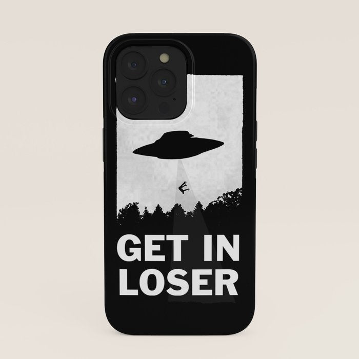 Get In Loser iPhone Case