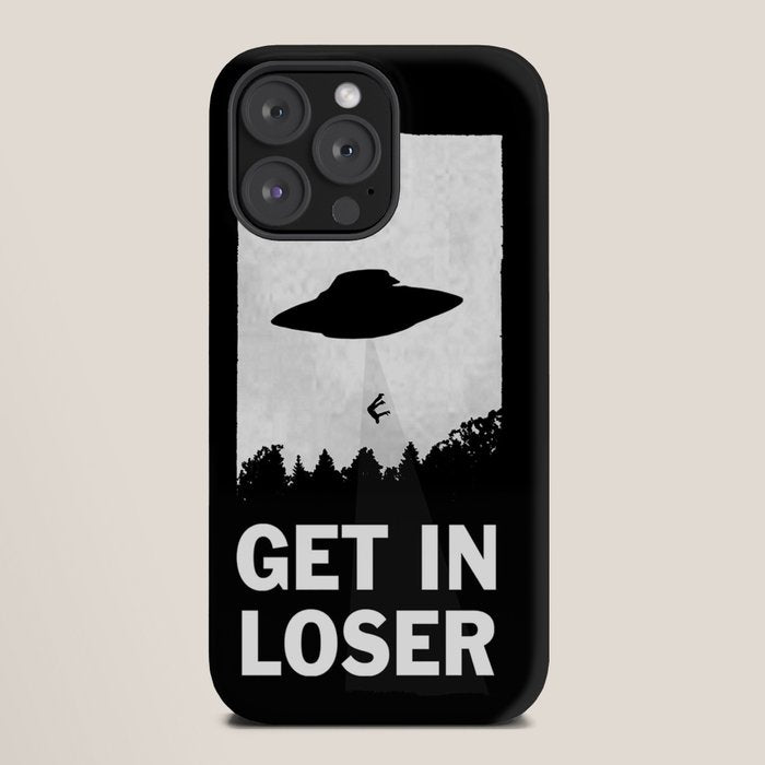 Get In Loser iPhone Case