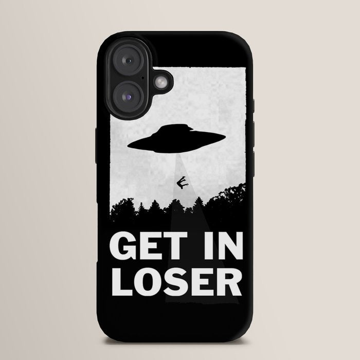 Get In Loser iPhone Case
