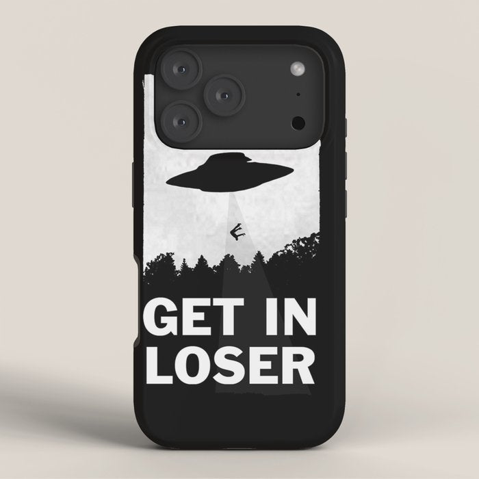 Get In Loser iPhone Case