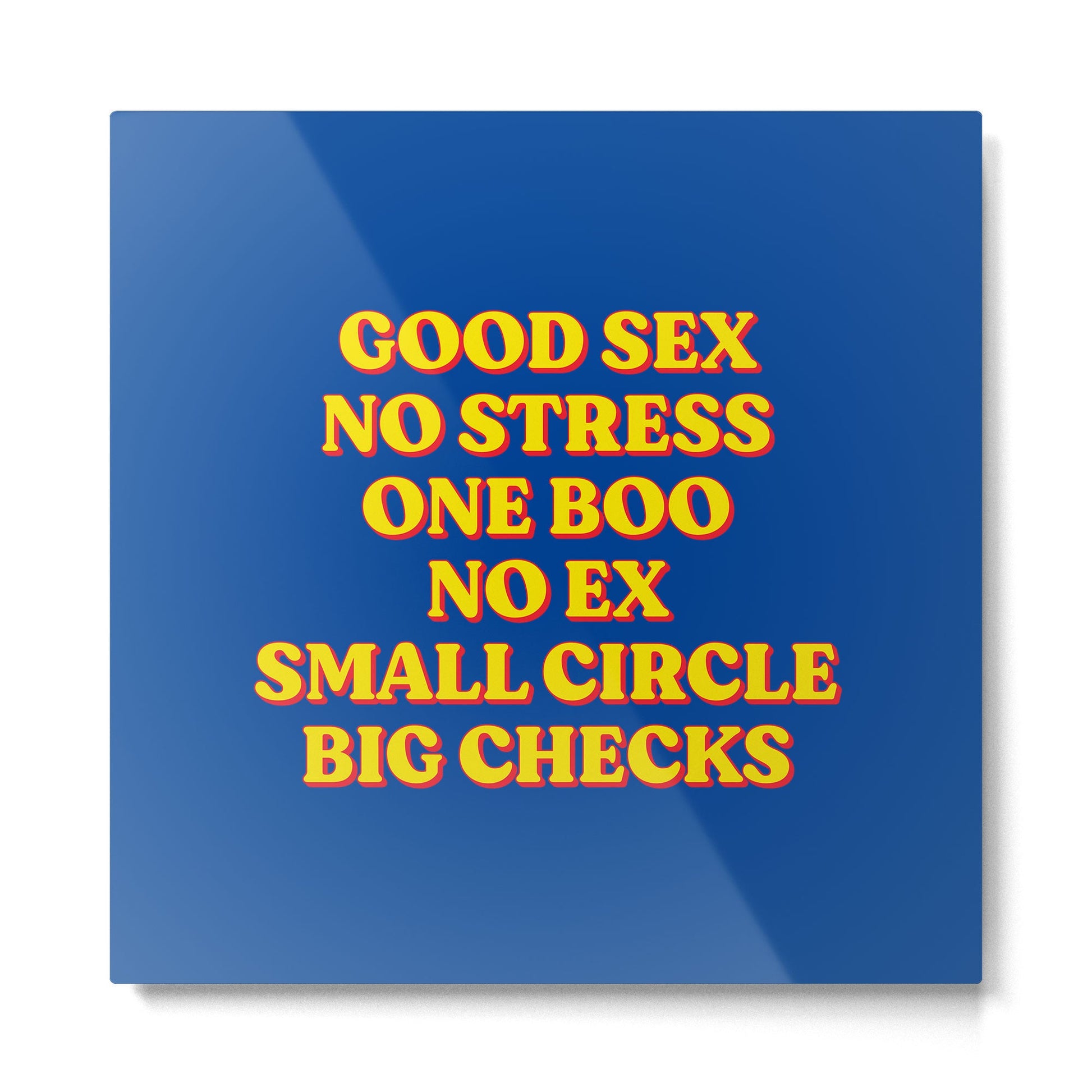 Good Sex, No Stress, One Boo, No Ex, Small Circle, Big Checks Metal Print