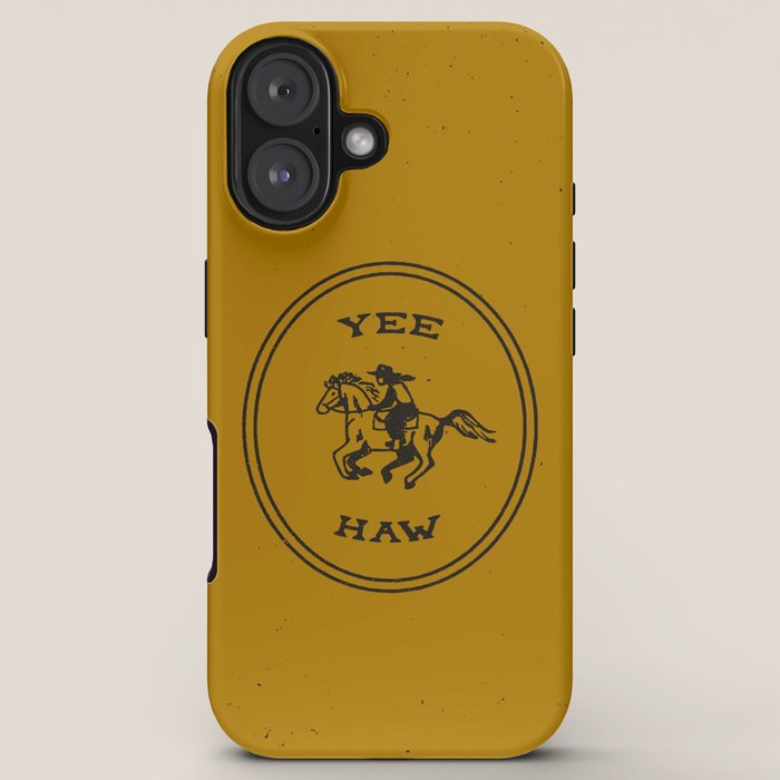 Yee Haw in Gold iPhone Case
