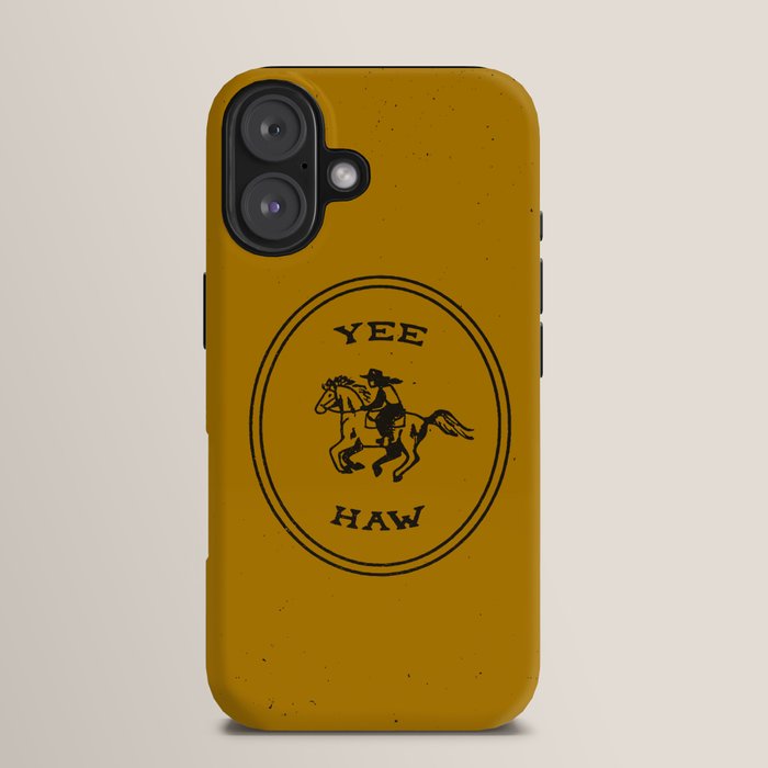 Yee Haw in Gold iPhone Case