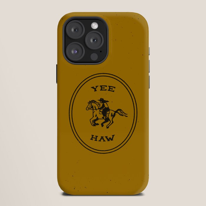 Yee Haw in Gold iPhone Case