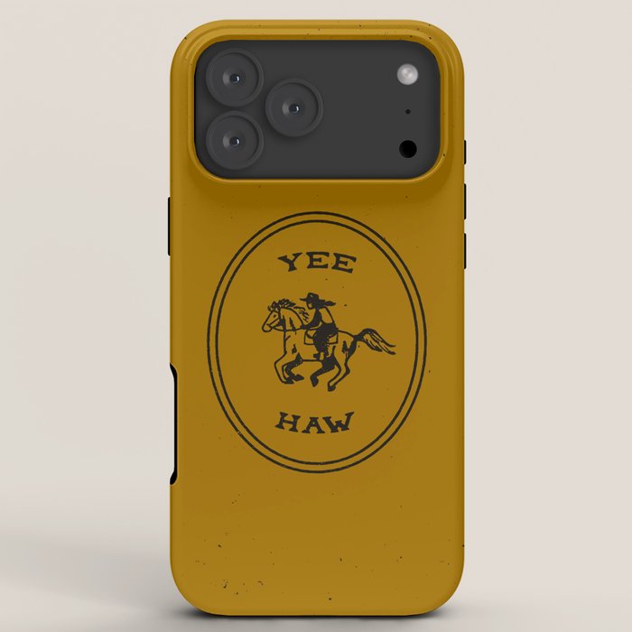 Yee Haw in Gold iPhone Case