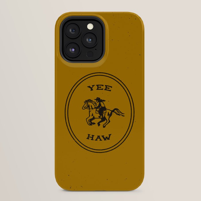 Yee Haw in Gold iPhone Case
