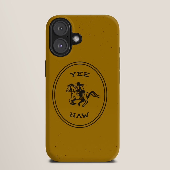 Yee Haw in Gold iPhone Case