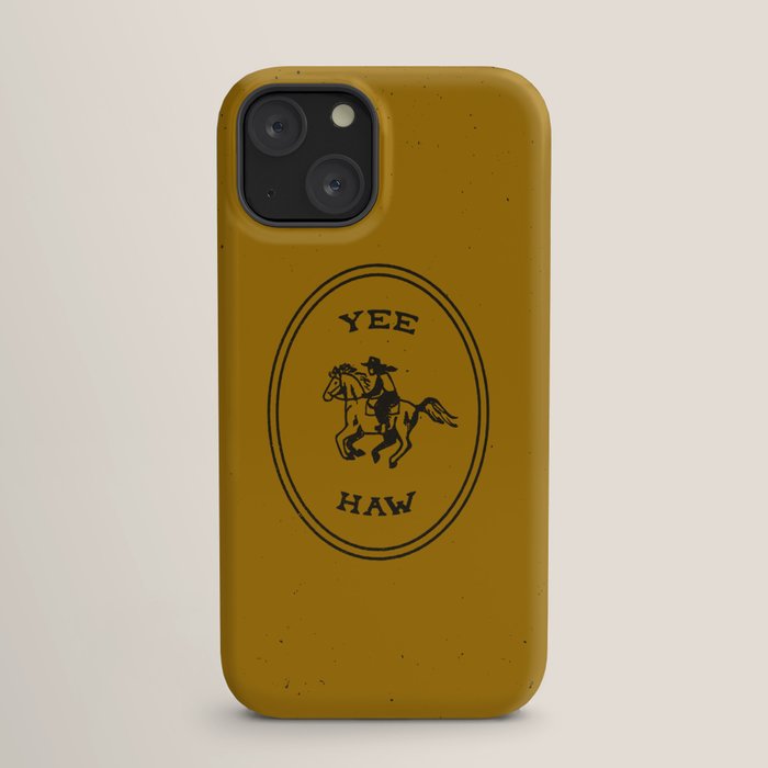 Yee Haw in Gold iPhone Case