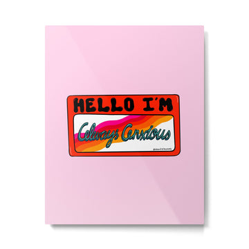 Always Anxious Metal Print