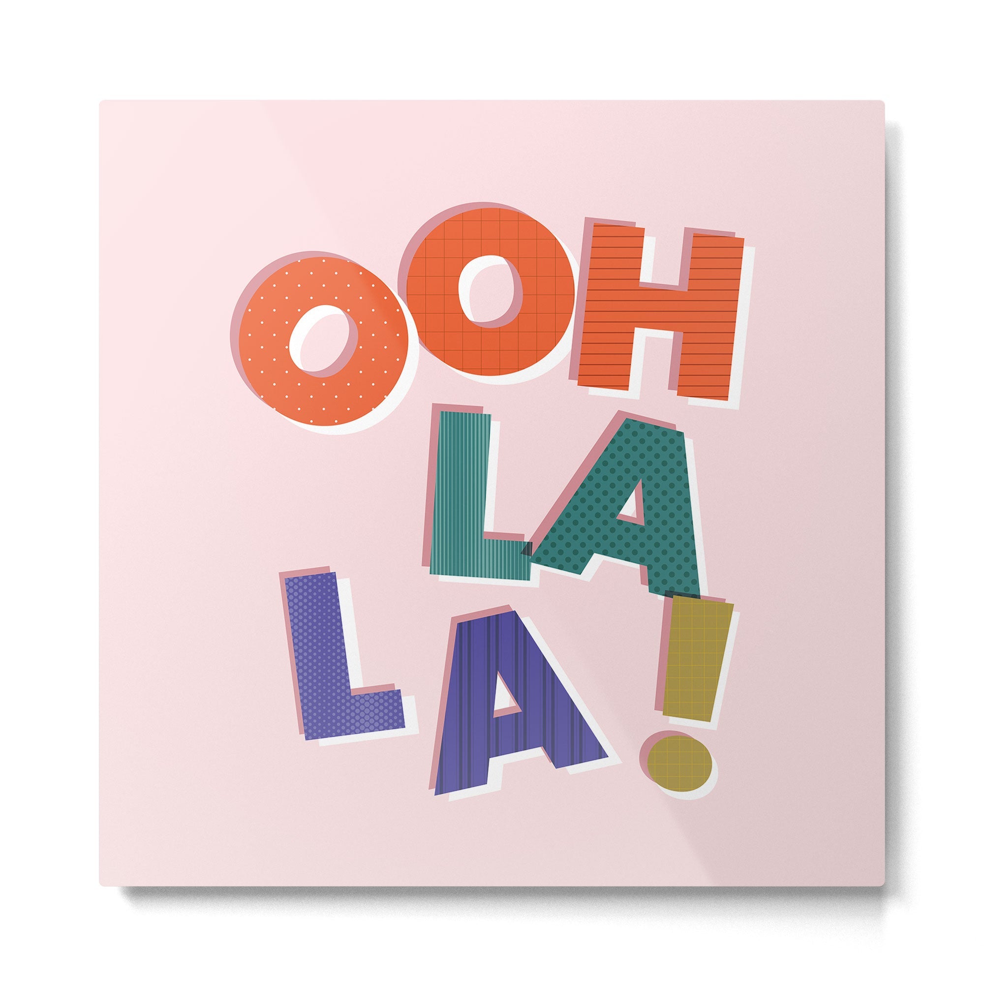 OOH LA LA! colorful french typography Metal Print